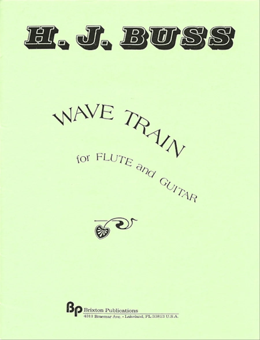 Wave Train for Flute & Guitar - Howard J. Buss