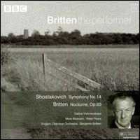 Britten the Performer #13 - Shostakovich: Symphony No.14; Britten: Nocturne, Op.60 - Poppa's Music