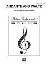 Andante & Waltz for Bb Clarinet and Piano by: Nilo W. Hovey and Beldon Leonard - Poppa's Music
