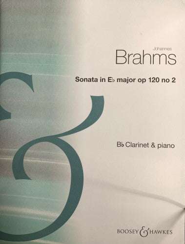 Sonata In E Flat, Op. 120, No. 2 For Clarinet and Piano by Johannes Brahms - Poppa's Music