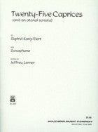 25 Caprices and an Atonal Sonata for Saxophone - B351 - Poppa's Music