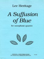 Suffusion of Blue for Saxophone Quartet - Heritage - Poppa's Music