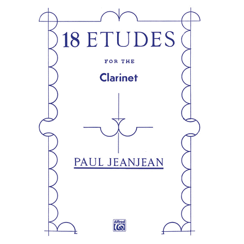 18 Etudes for Clarinet - By Paul Jeanjean - Poppa's Music