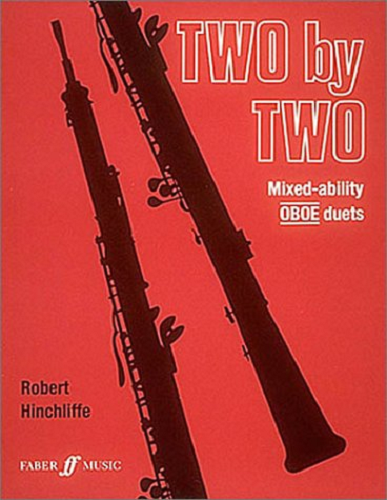 Two by Two Oboe Duets by Robert Hinchliffe - Poppa's Music