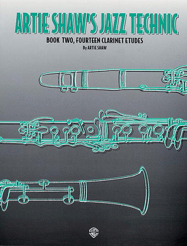 Artie Shaw's Jazz Technic, Book 2: Fourteen Clarinet Etudes - Poppa's Music