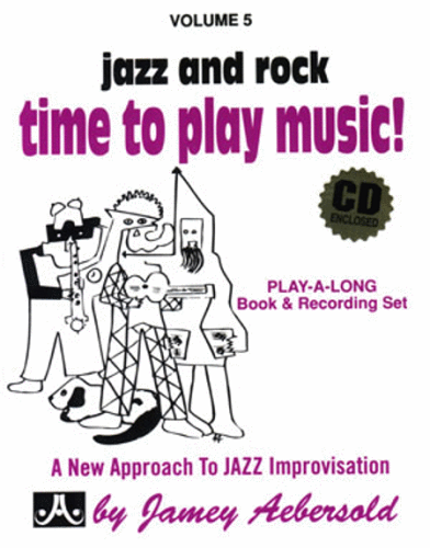 Jamey Aebersold Volume 5: Time To Play Music! - Poppa's Music