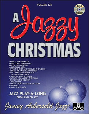 Jamey Aebersold Volume 129: A Jazzy Christmas - Poppa's Music
