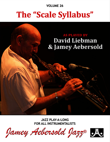 Jamey Aebersold Volume 26: The "Scale Syllabus" - Poppa's Music
