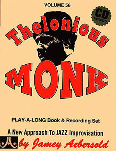 Jamey Aebersold Volume 56: Thelonious Monk - Poppa's Music
