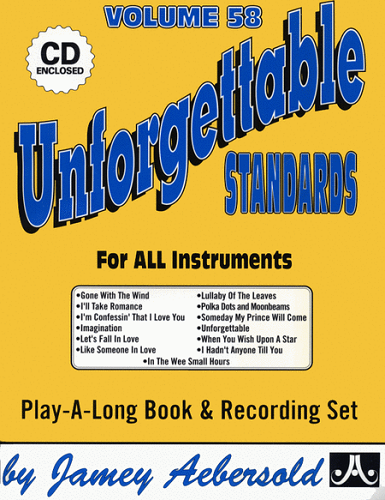 Jamey Aebersold Volume 58: Unforgettable Standards - Poppa's Music