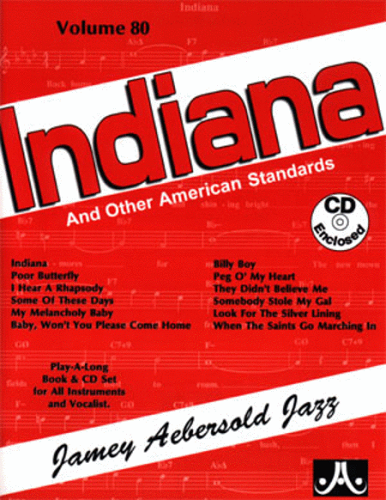 Jamey Aebersold Volume 80: Indiana And Other American Standards - Poppa's Music