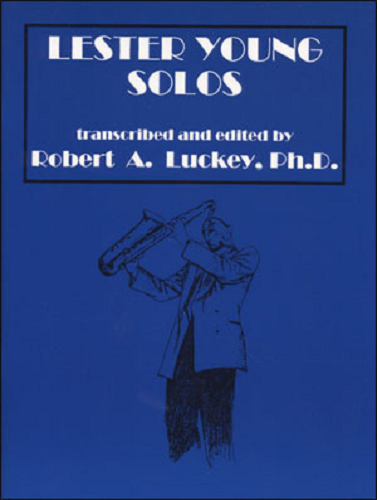 Lester Young Tenor Sax Solos - Poppa's Music