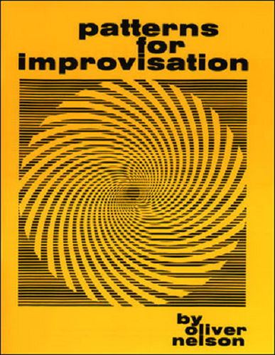 Patterns for Improvisation By Oliver Nelson - Poppa's Music