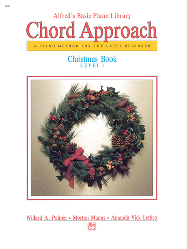 Alfred's Basic Piano Library: Chord Approach Christmas, Book 1 - Poppa's Music