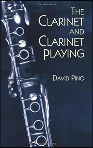 The Clarinet and Clarinet Playing by David Pino - Poppa's Music