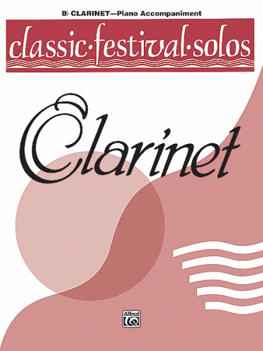 Classic Festival Solos (Bb Clarinet), Volume 1: Piano Acc. - Poppa's Music