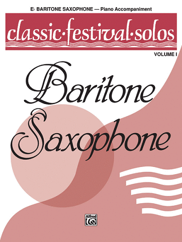 Classic Festival Solos (Eb Baritone Saxophone), Volume 1: Piano Acc. - Poppa's Music