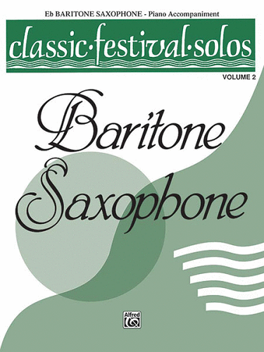 Classic Festival Solos (Eb Baritone Saxophone), Volume 2: Piano Acc. - Poppa's Music