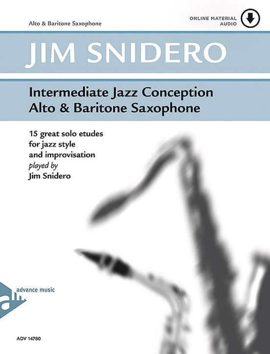 Intermediate Jazz Conception Alto & Baritone Saxophone By Jim Snidero - Poppa's Music