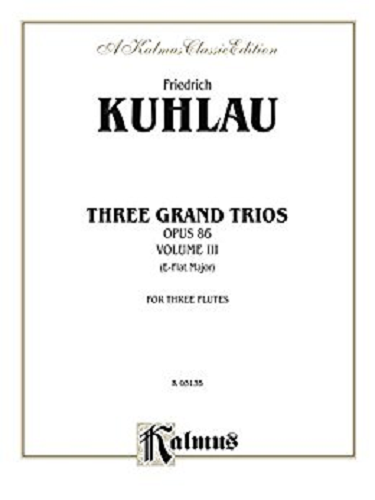 Three Grand Trios, Opus 86: Volume 3 (Ab Major) for Flutes by Daniel Friedrich Kuhlau - Poppa's Music