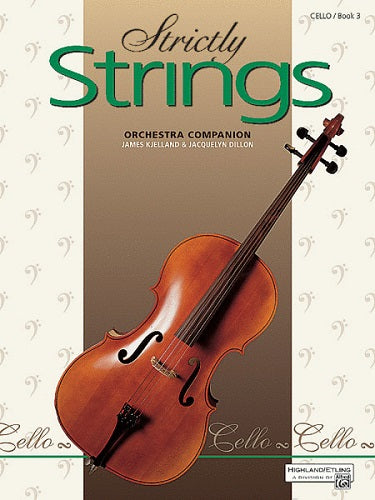 STRICTLY STRINGS: CELLO, BOOK 1, 2 & 3 - Poppa's Music