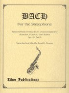Bach For The Saxophone - edited by Dr. Ronald L. Caravan - Poppa's Music