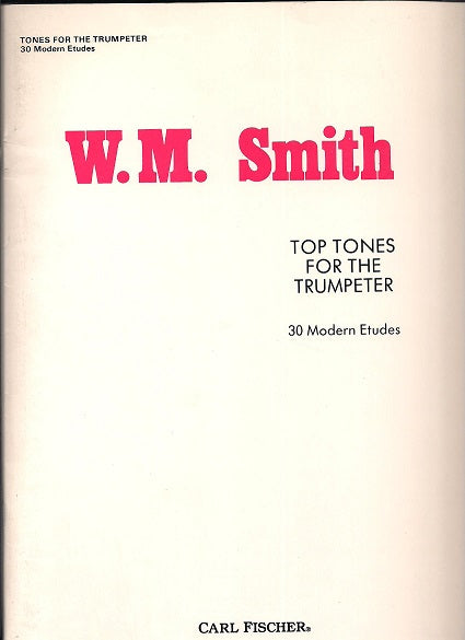 TOP TONES FOR THE TRUMPETER - by Walter Wallace Smith - O2487 - Poppa's Music