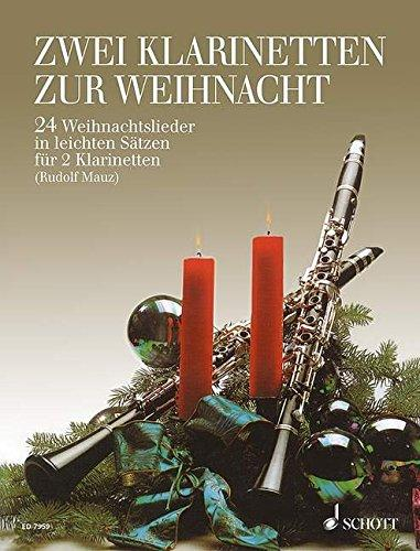 2 Clarinets to Christmas: 24 Christmas Songs by Rudolf Mauz - Poppa's Music