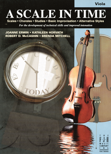 A Scale in Time for Viola by Joanne Erwin, Kathleen Horvath, Robert D. Mccashin, and Brenda Mitchell - Poppa's Music 