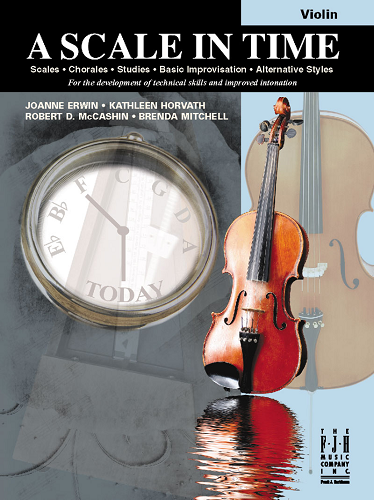 A Scale in Time for Violin by Joanne Erwin, Kathleen Horvath, Robert D. Mccashin, and Brenda Mitchell - Poppa's Music