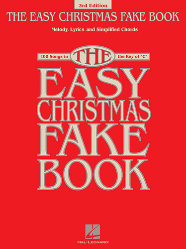 The Easy Christmas Fake Book -- 3rd Edition for C Instruments - Poppa's Music