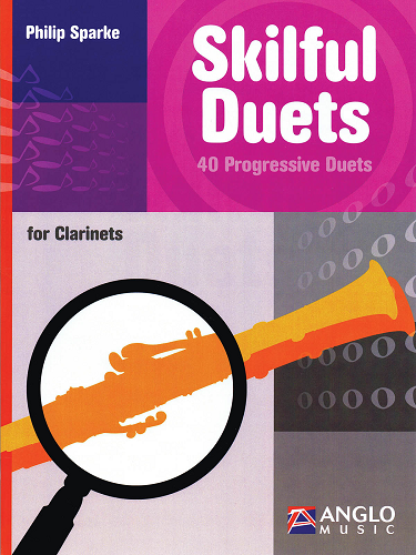 Skillful Duets for Clarinets By Philip Sparke - Poppa's Music