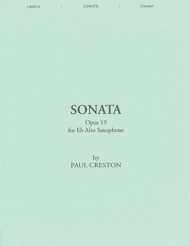 Sonata Op. 19 for Alto Saxophone by Paul Creston - Poppa's Music