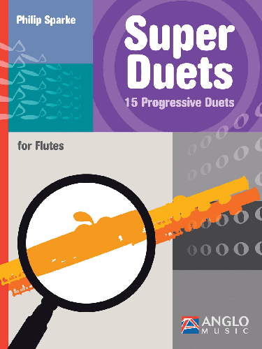 Super Duets for Flutes by Philip Sparke - Poppa's Music