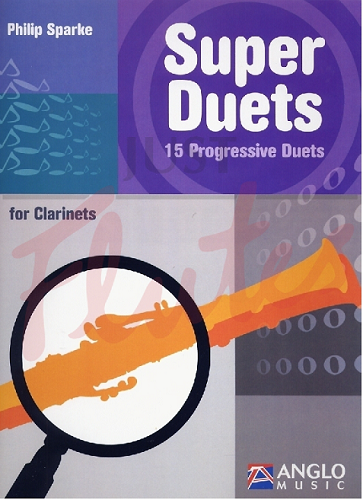 Super Duets for Clarinets by Philip Sparke - Poppa's Music