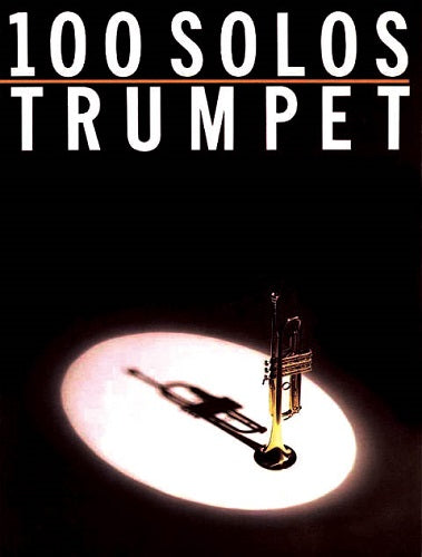 100 Solos for Trumpet Arr. by Robin De Smet - Poppa's Music