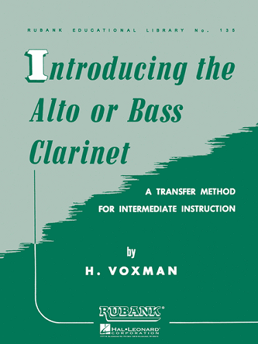 Introducing the Alto or Bass Clarinet Ed. H. Voxman - Poppa's Music