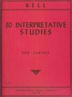KELL 30 INTERPRETATIVE STUDIES FOR CLARINET - 1570 - Poppa's Music