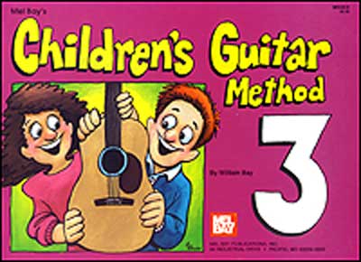 Mel Bay's Children's Guitar Method Volume 3 - Poppa's Music