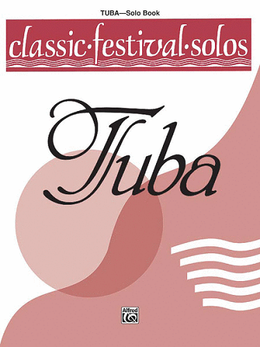 Classic Festival Solos (Tuba), Volume 1: Solo Book - Poppa's Music