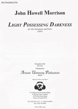 Light Possessing Darkness Alto Sax & Piano/Sax Part/SPT-2118 - Poppa's Music