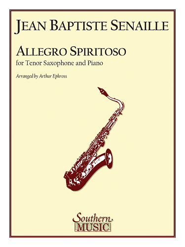 Allegro Spiritoso For Tenor Sax By Jean-Baptiste Senaille Arr. Arthur Ephross - Poppa's Music