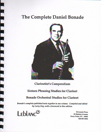 The Complete Daniel Bonade for Clarinet by Larry Guy - Poppa's Music