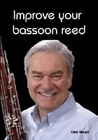 Christopher Weait DVD - Improve Your Bassoon Reed - Poppa's Music