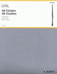 48 Studies for Clarinet Book 2 Composed by: Alfred Uhl - Poppa's Music