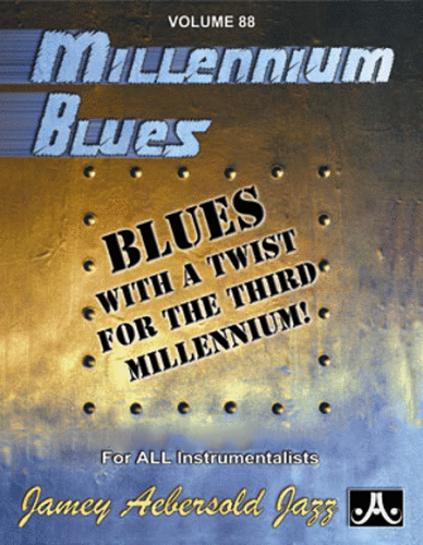 Jamey Aebersold Volume 88: Millenium Blues