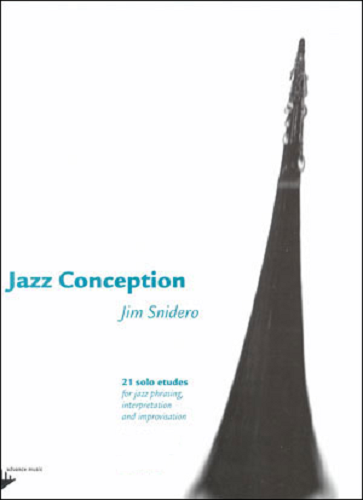 Jazz Conception: for Clarinet By Jim Snidero