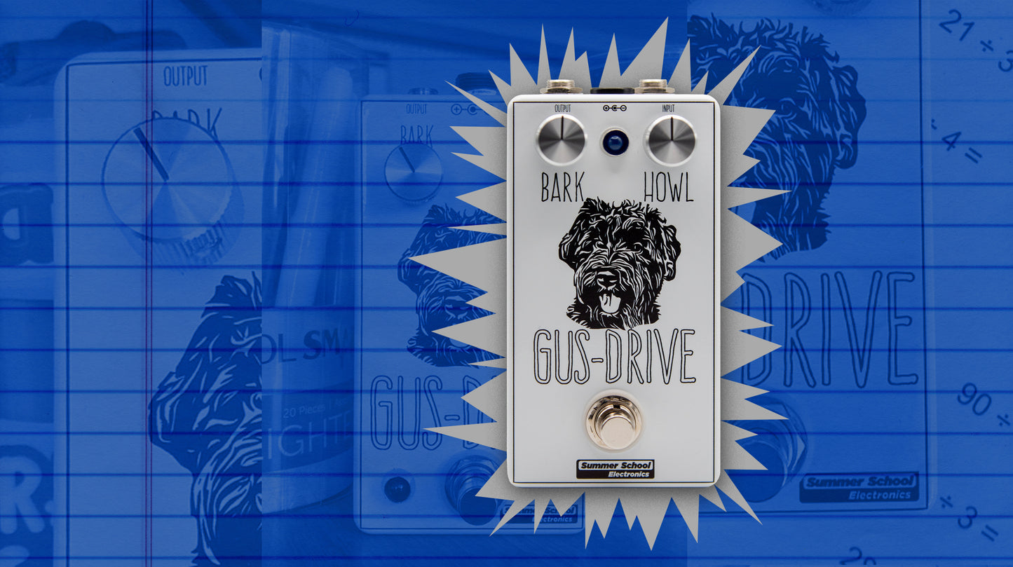 Summer School Electronics Gus-Drive Overdrive Pedal