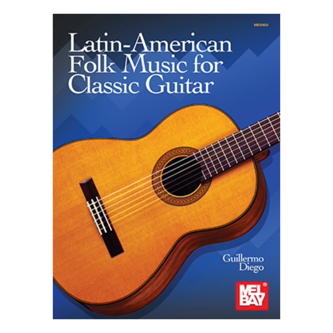 Guillermo Diego - Latin-American Folk Music for Classic Guitar