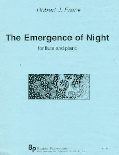 The Emergence of Night For Flute & Piano - Robert J. Frank